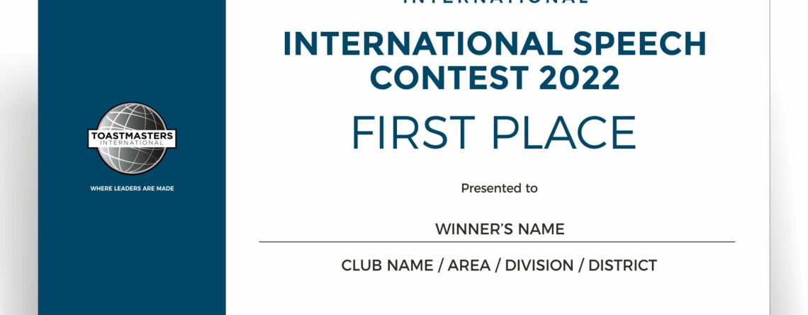 Toastmasters Contest Certificates - International Speech 1st Place - Excellence Recognized.
