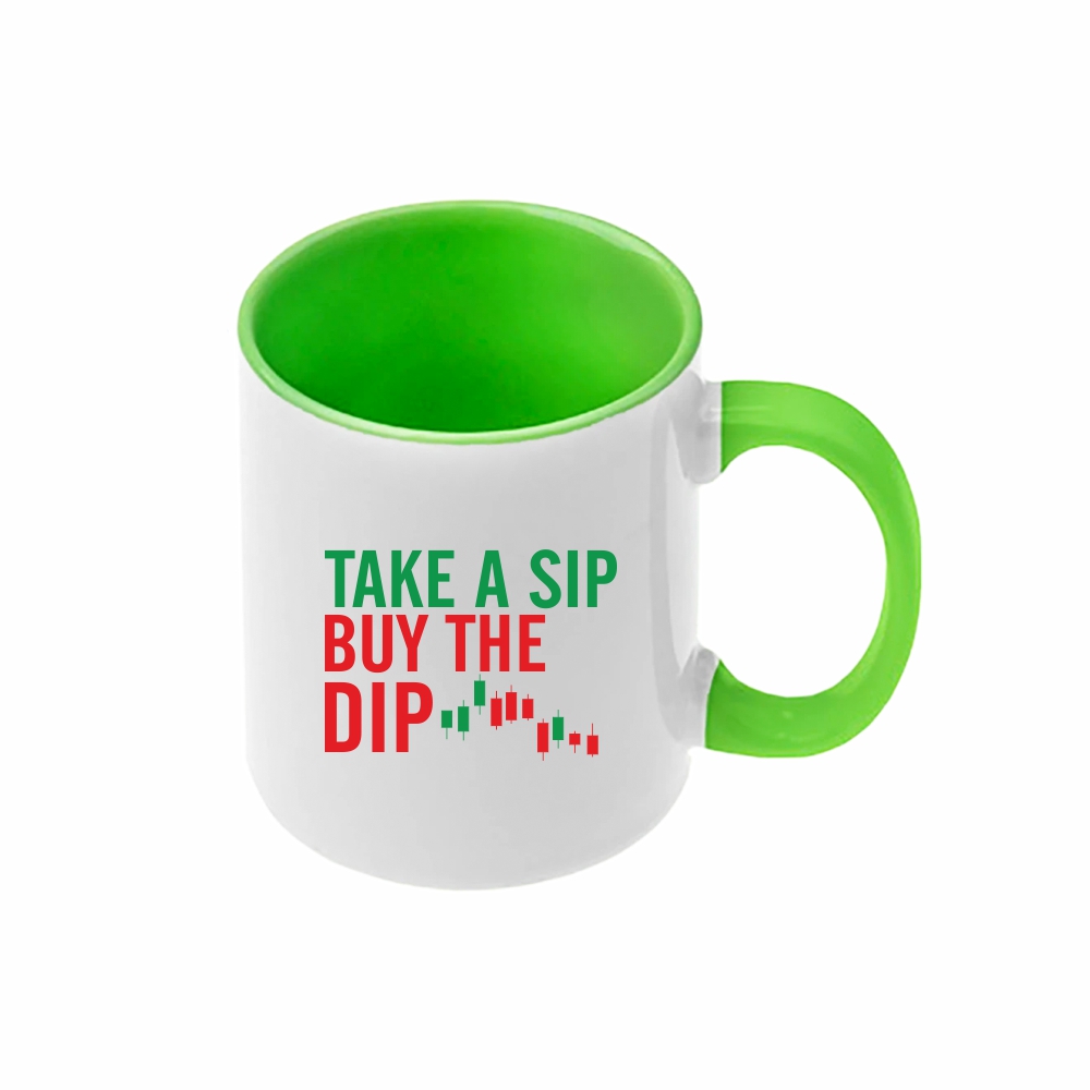 Mug -Take a SIP, Buy the DIP - Muskurado